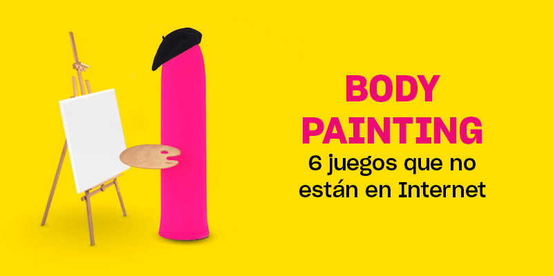 ¿Has probado el Body Painting? | 6 juegos que no encontrarás en Internet