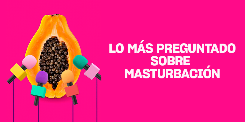Masturbacin| Dudas frecuentes Platanomeln Mxico Masturbacin| Dudas frecuentes Platanomeln Mxico
