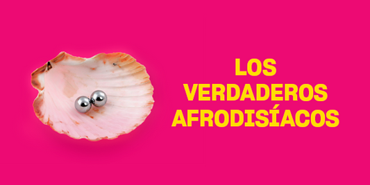 Los verdaderos afrodisíacos